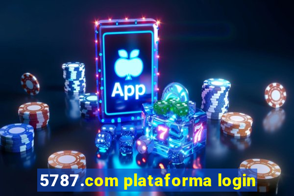 5787.com plataforma login